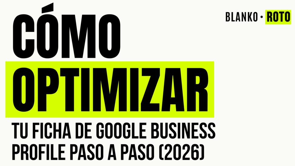 Optimizar tu ficha de Google